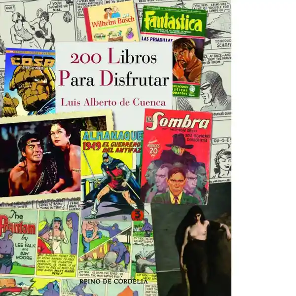 200 Libros Para Disfrutar - De Cuenca Luis Alberto