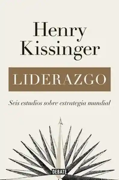 Liderazgo - Kissinger Henry