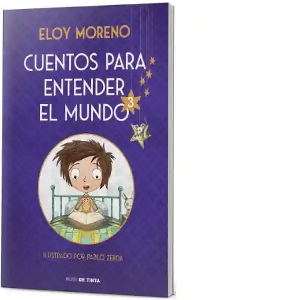 Cuentos Para Entender el Mundo #3 - Moreno Eloy