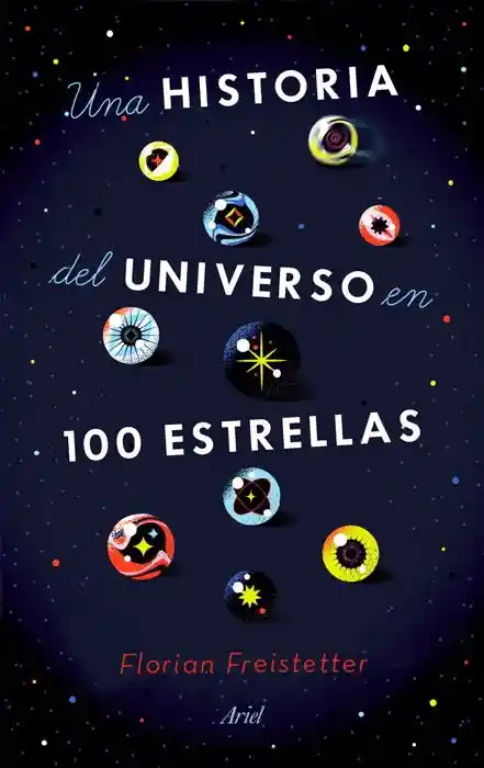 Una Historia Del Universo en 100 Estrellas