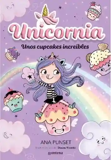 Unos Cupcakes Increibles. Unicornia #4 - Punset Ana