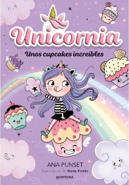 Unos Cupcakes Increibles. Unicornia #4 - Punset Ana