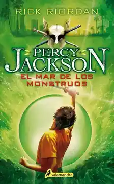 El Mar de Los Monstruos (Percy Jackson Dioses Del Olimpo #2)