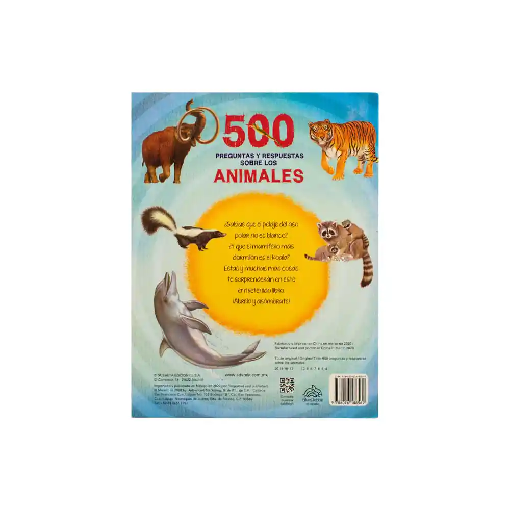 500 Preguntas y Respuestas: Sobre Los Animales - Silver Dolphin