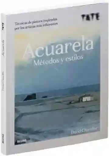 Acuarela. Métodos y Estilos