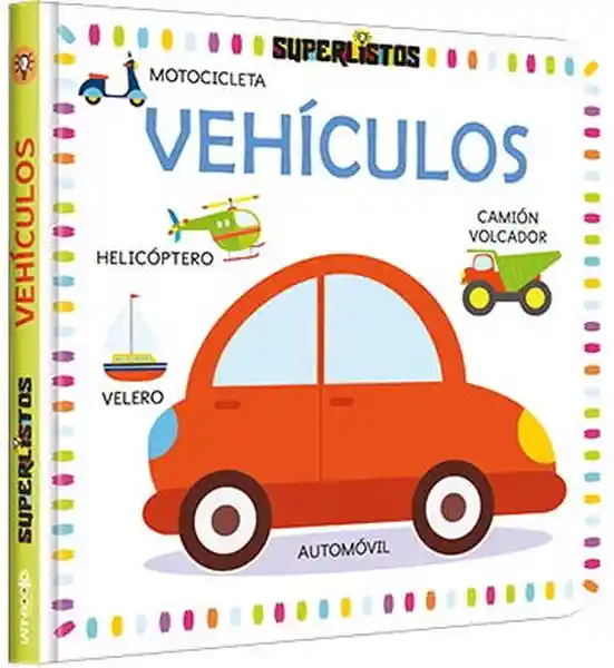 Vehiculos (Super Listos) - Latinbooks