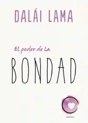 El Poder de la Bondad