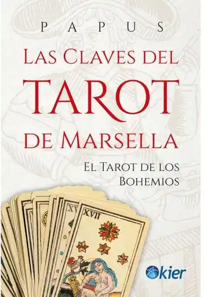 Las Claves Del Tarot de Marsella