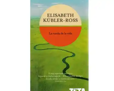 Vida La Rueda De La - Elisabeth Kübler-Ross