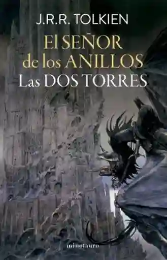 Las Dos Torres. El Señor de Los Anillos #2 - Tolkien J. R. R.