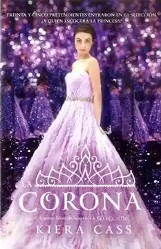 La Corona (La Seleccion #5)