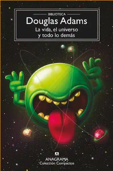 La Vida el Universo y Todo lo Demas - Douglas Adams