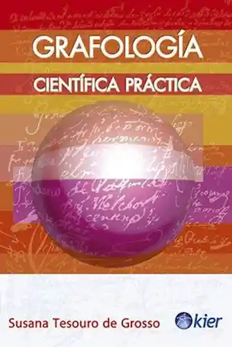 Grafología Científica Práctica - Susana Tesouro de Grosso