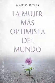 La Mujer Mas Optimista Del Mundo