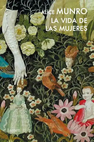 La Vida de Las Mujeres - Alice Munro