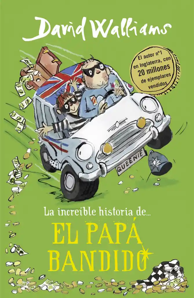 La Increíble Historia De.... el Papá Bandido