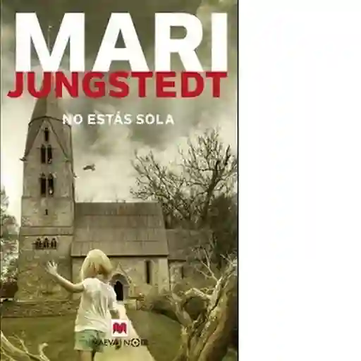 No Estas Sola - Jungstedt Mari