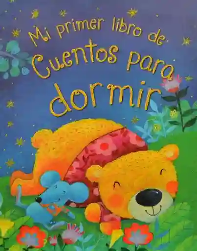 Mi Primer Libro de Cuentos Para Dormir