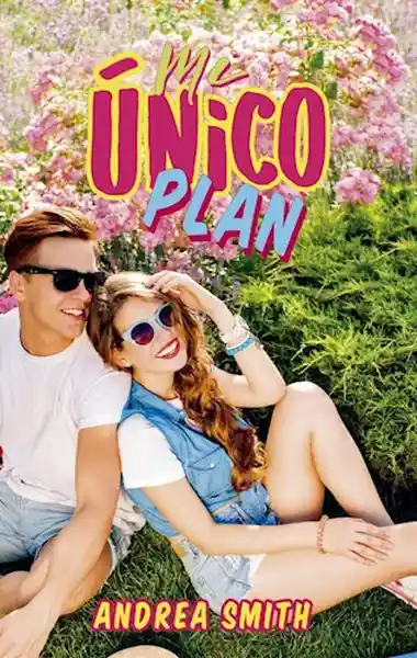 Mi Único Plan - Andrea Smith