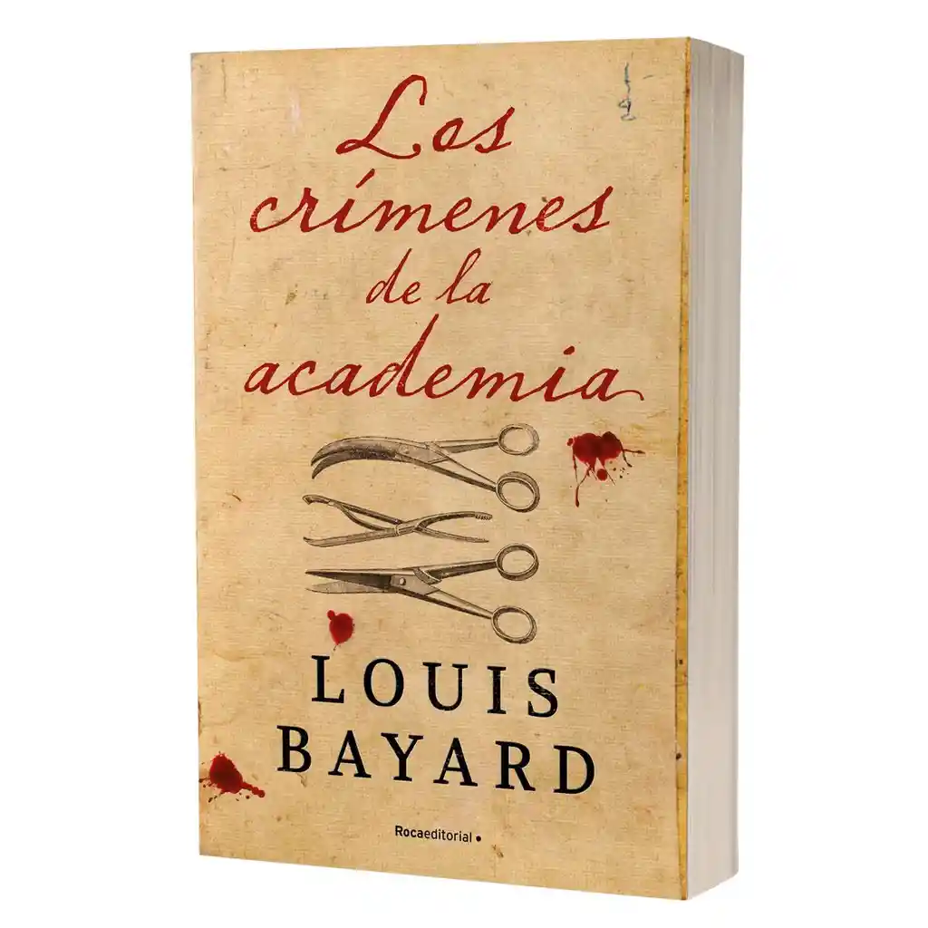 Los Crímenes de la Academia - Bayard Louis