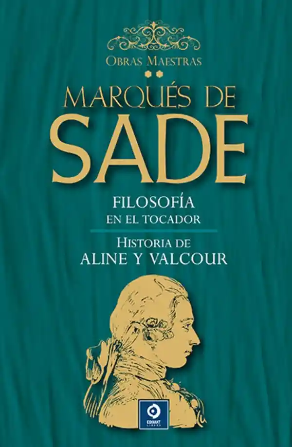 Marques de Sade Volumen Ii