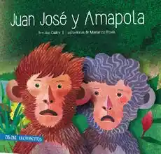 Juan José y Amapola (Lectorcitos)