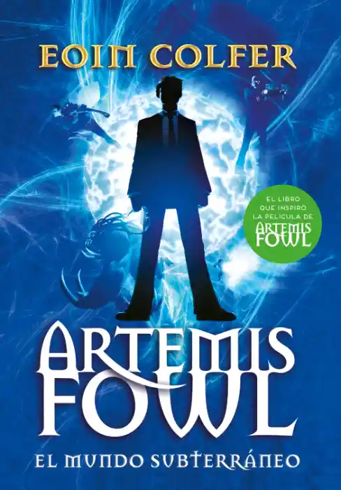 Artemis Fowl. el Mundo Subterráneo