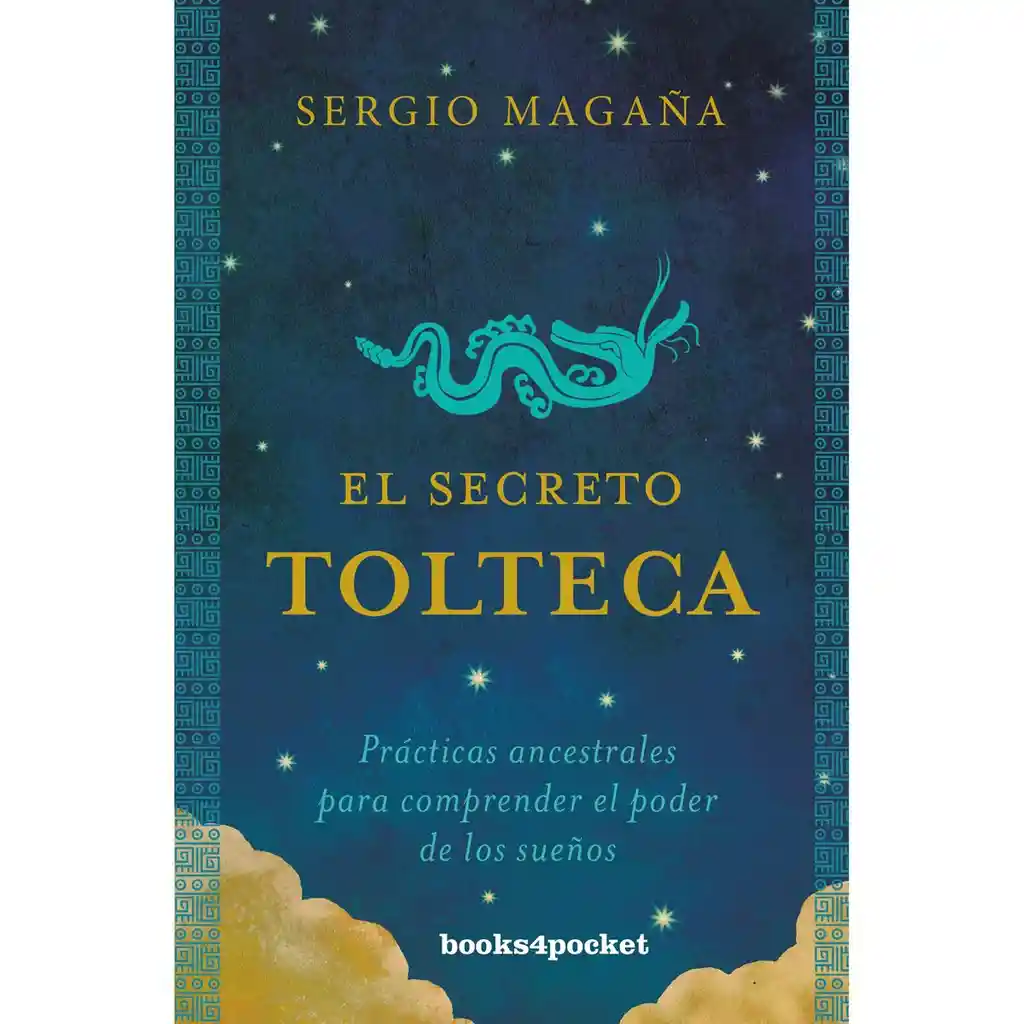 Libro Magaña Sergio El Secreto Tolteca 1 U