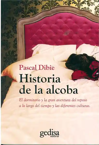 Historia de la Alcoba el Dormitorio y Gran Aventura Reposo 1 U