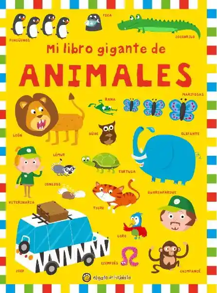 Mi Libro Gigante de Animales - Vario Autores