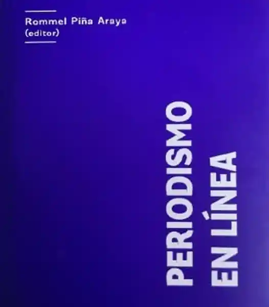 Periodismo en Línea - Piña Araya Rommel