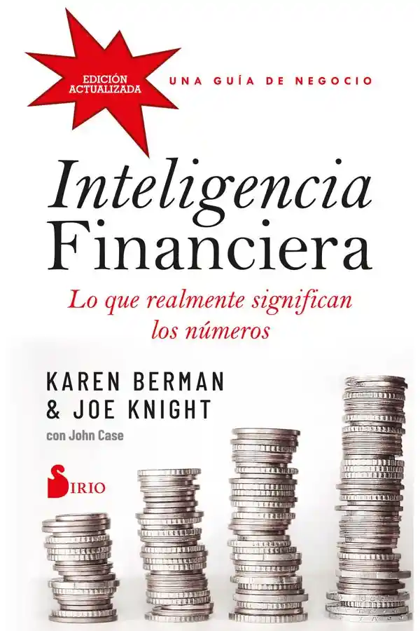 Inteligencia Financiera. Lo Que Realmente Significan Los Números