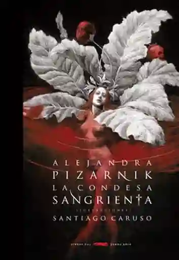 La Condesa Sangrienta - Pizarnik Alejandra