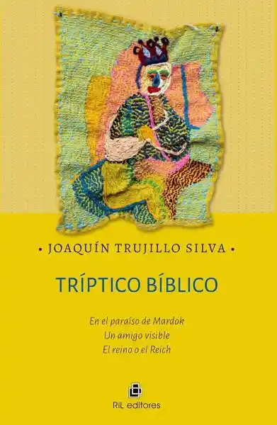 Tríptico Bíblico - Trujillo Silva Joaquín