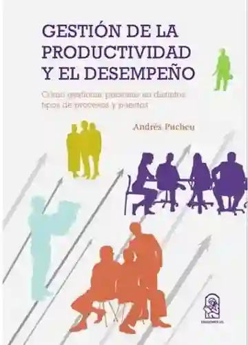 Gestión de la Productividad y el Desempeño.