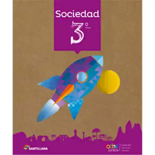 Sociedad 3 Todos Juntos Básico - Santillana