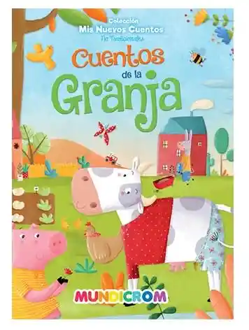 Colección Mis Nuevos Cuentos No Tradicionales *cuentos De La Granja* Tapa Dura