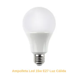 Ampolleta Led E27 15w - Luz Cálida