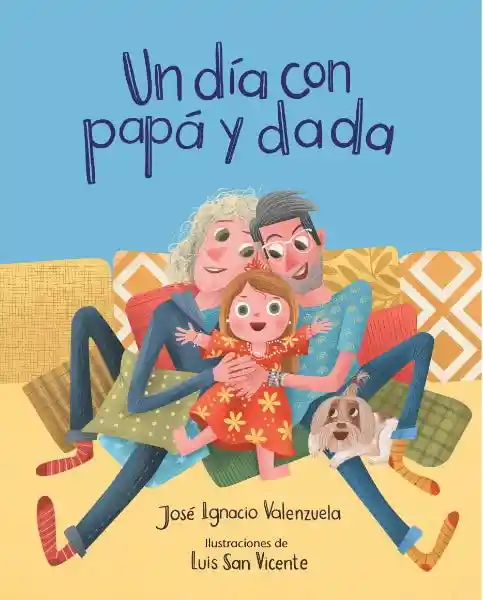 Un Dia Con Papa y Dada