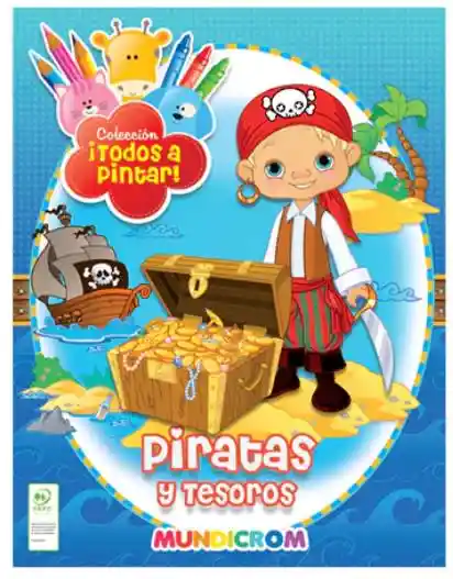 Colección Todos A Pintar *piratas Y Tesoros*
