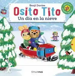 Osito Tito. Un Dia en la Nieve