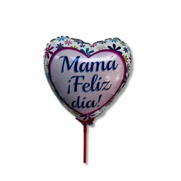 Globo Pequeño Mamá ¡feliz Dia!