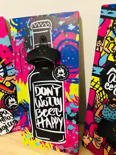 Destapador Para Cervezas By Dannyta - Don´t Worry Beer Happy