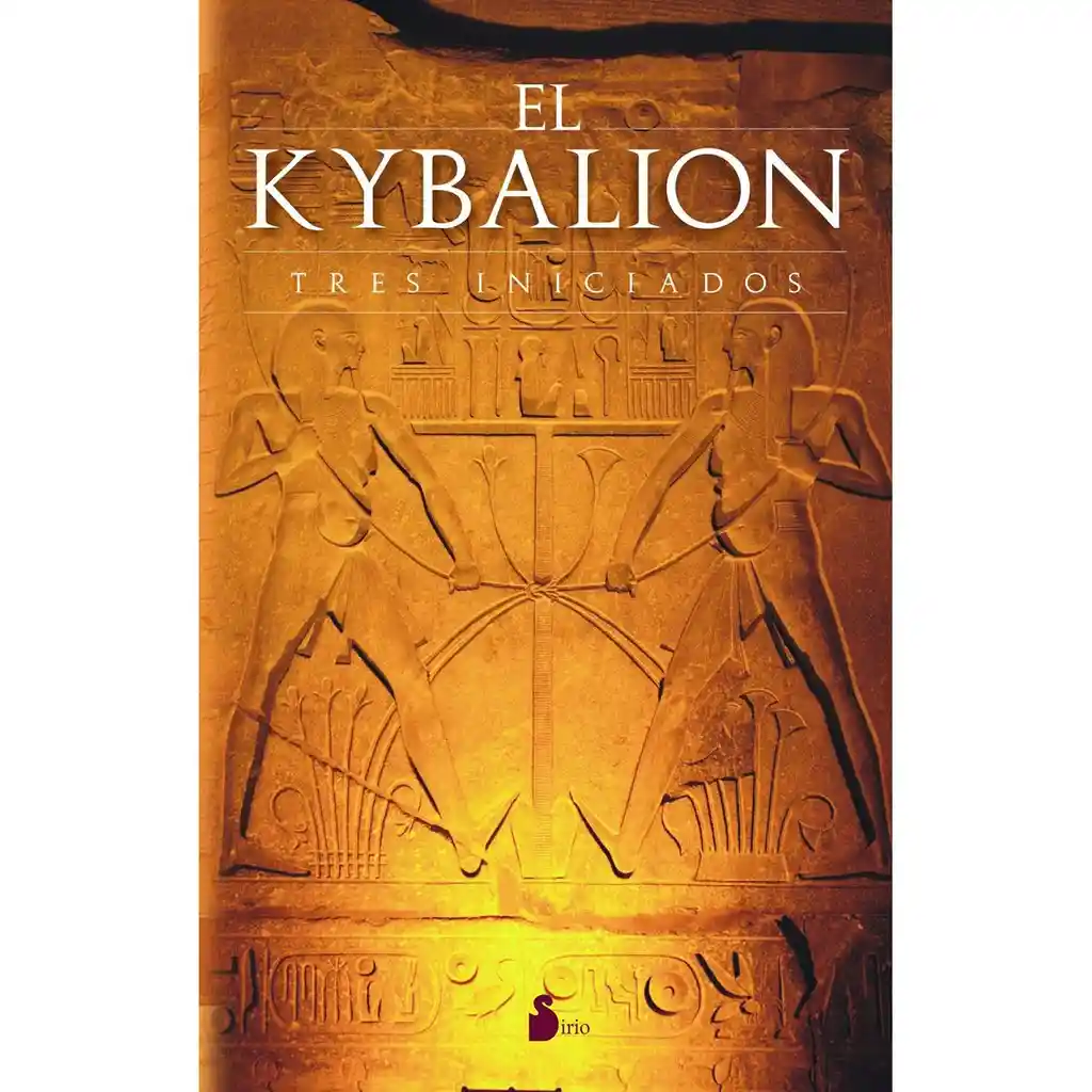 El Kybalion - Los Tres Iniciados