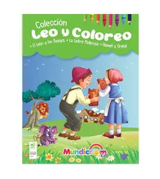 Colección Leo Y Coloreo *el León Y Los Bueyes*la Liebre Poderosa*hansel Y Gretel*