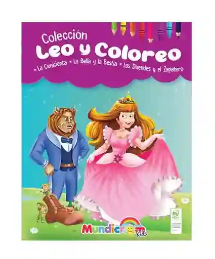Colección Leo Y Coloreo *la Cenicienta*la Bella Y La Bestia*los Duendes Y El Zapatero*