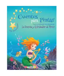 Cuentos Para Pintar *la Sirenita Y El Soldadito De Plomo*