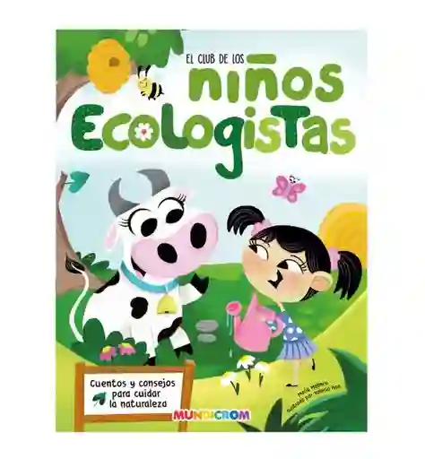 Colección El Club De Los Niños... ¡ecologistas!