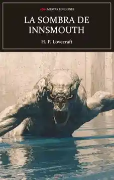 La Sombra Sobre Innsmouth