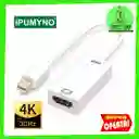 Adaptador Mini Displayport A Hdmi 4k Ultra Hd Para Macbook Thunderbolt Convertidor A Cable Hdmi Conversor